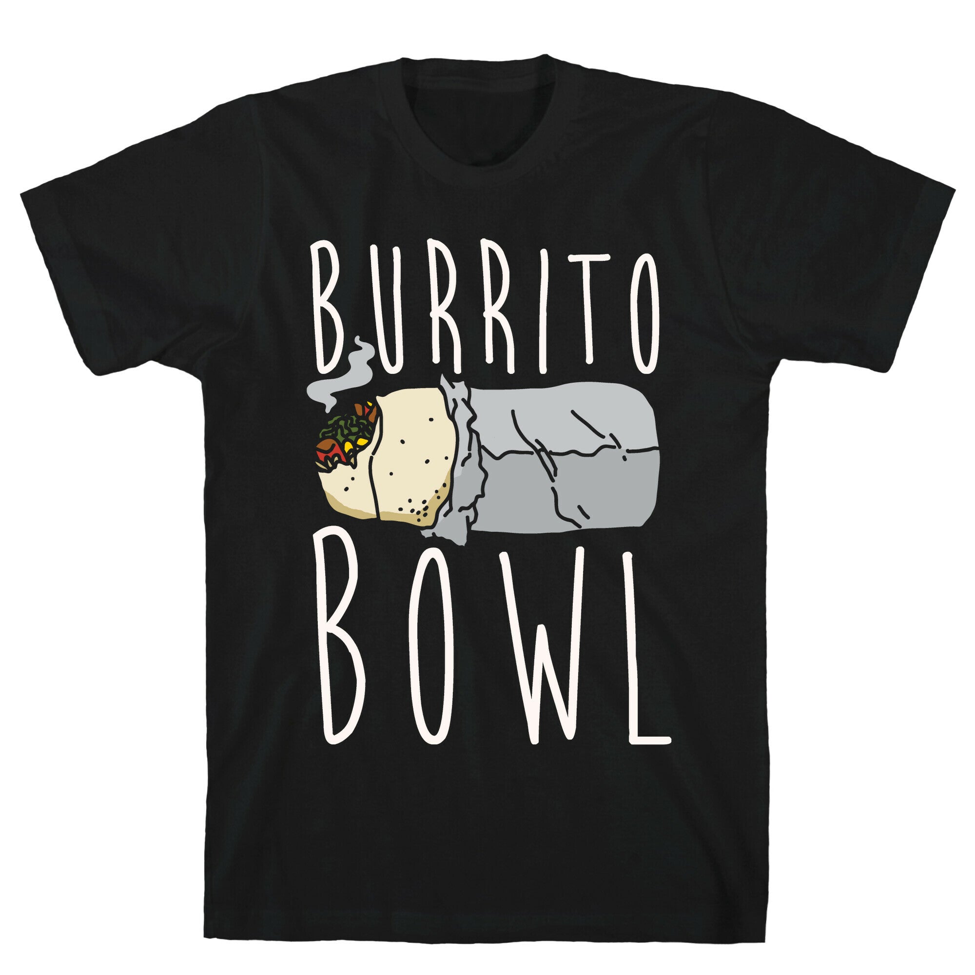 Burrito Bowl T-Shirt