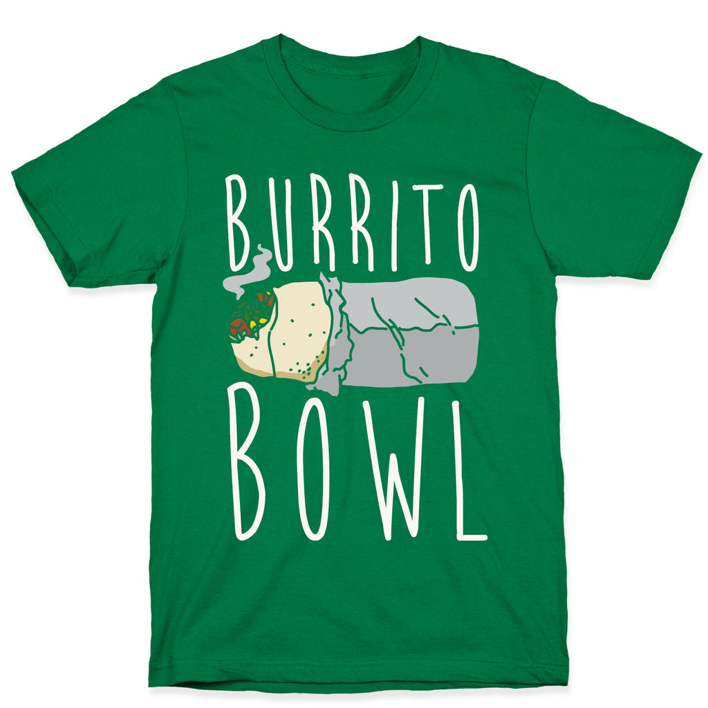 Burrito Bowl T-Shirt