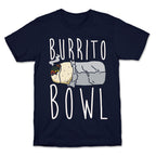 Burrito Bowl T-Shirt