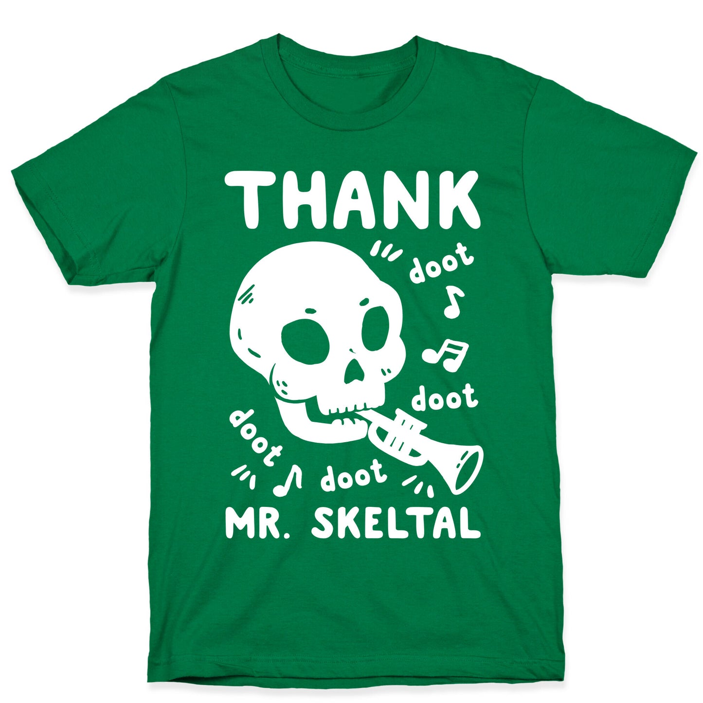 Thank Mr. Skeltal T-Shirt