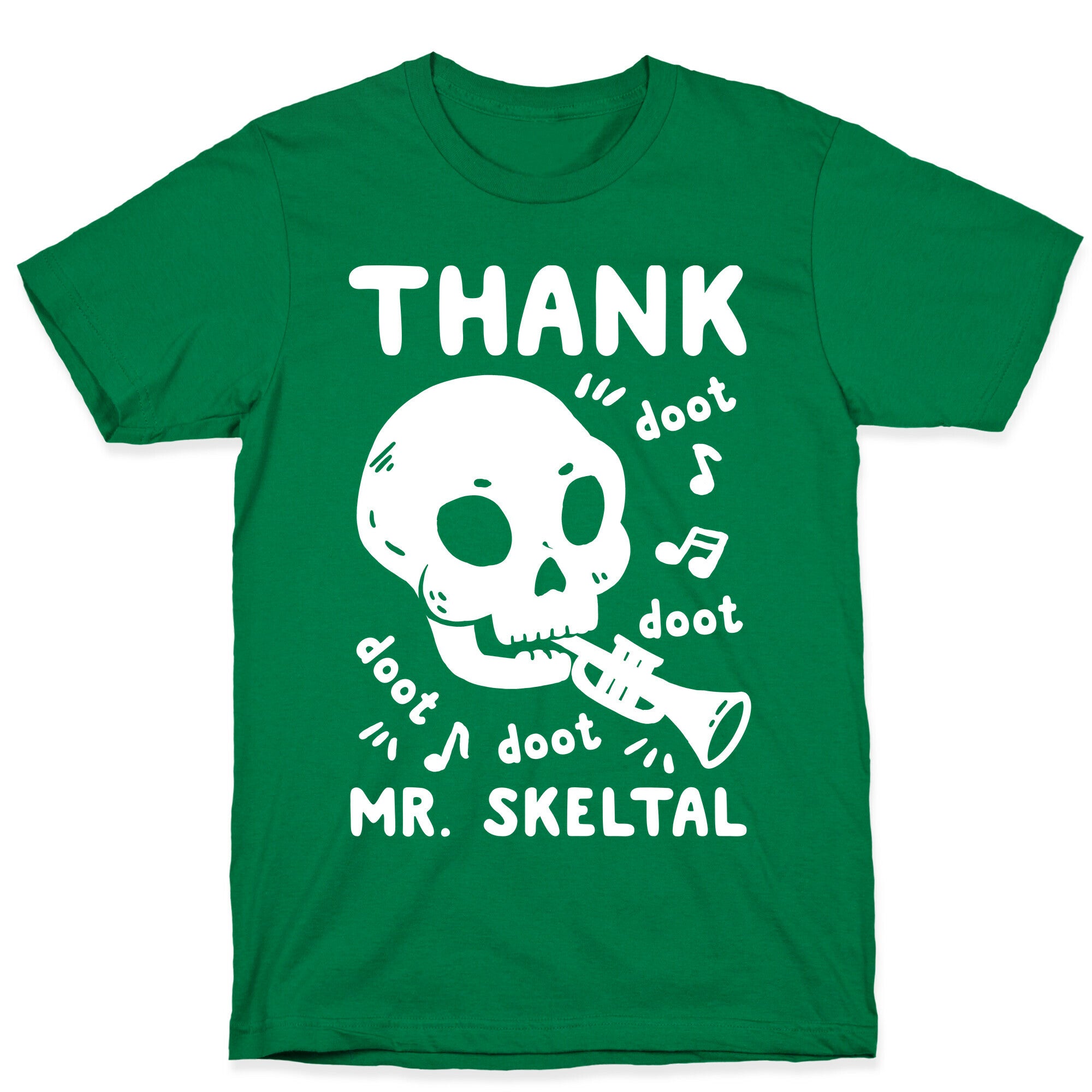 Thank Mr. Skeltal T-Shirt