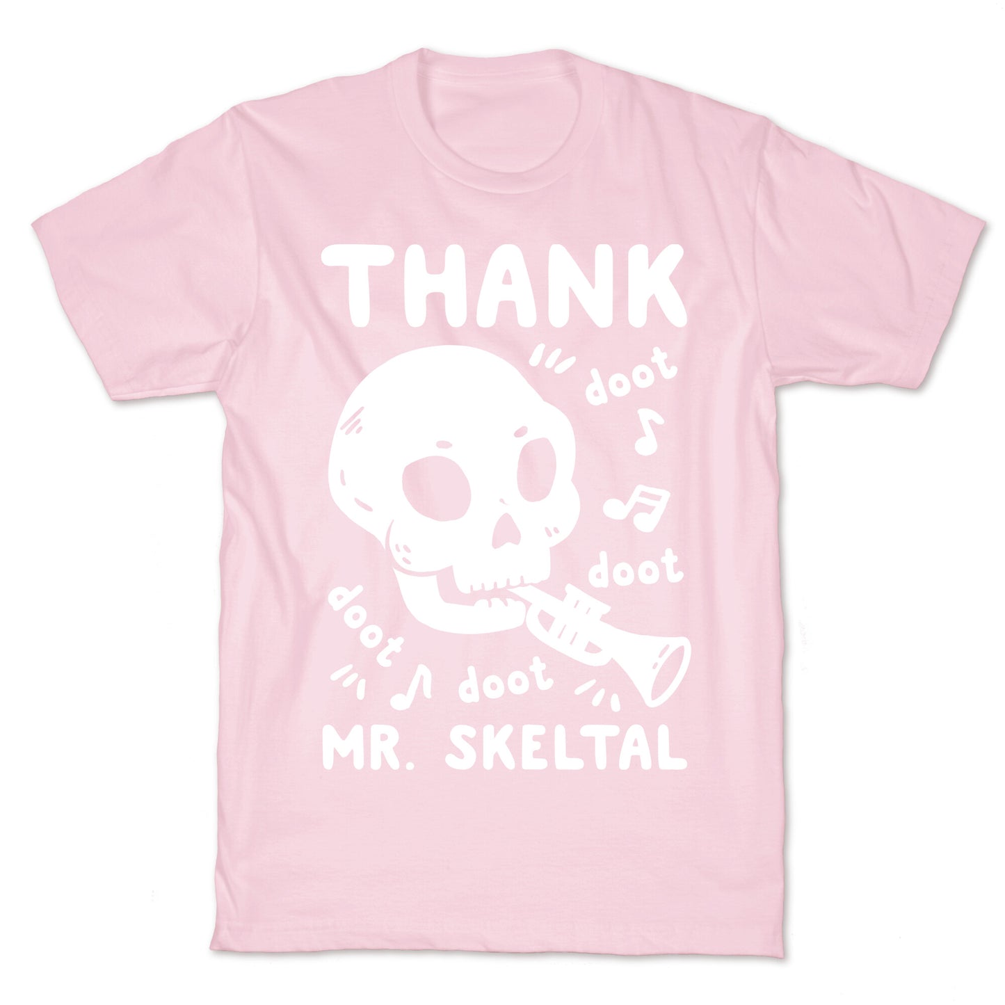 Thank Mr. Skeltal T-Shirt