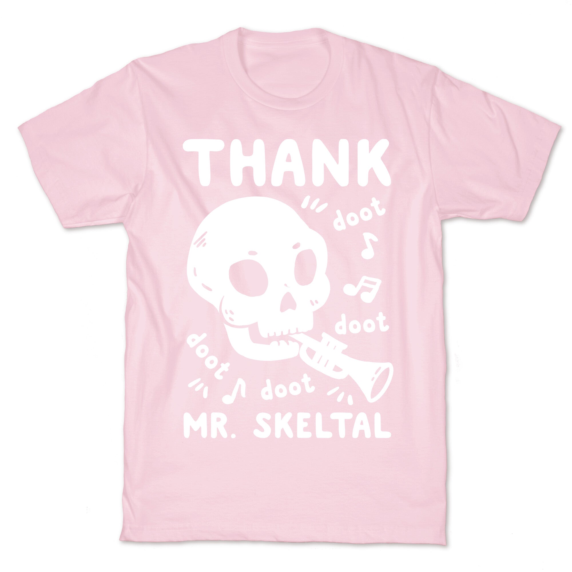 Thank Mr. Skeltal T-Shirt