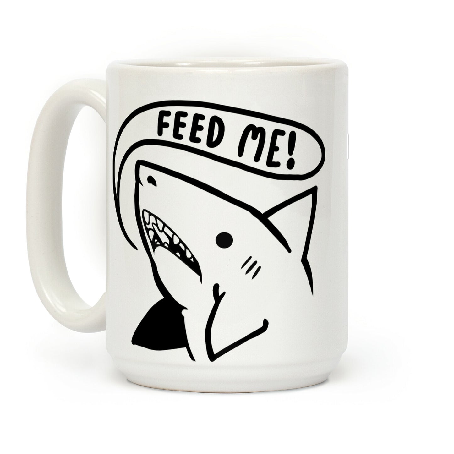 Feed Me Shark Coffee Mug
