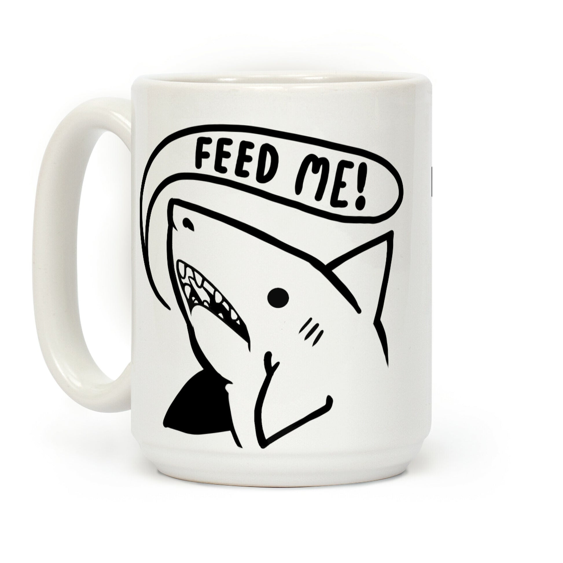 Feed Me Shark Coffee Mug