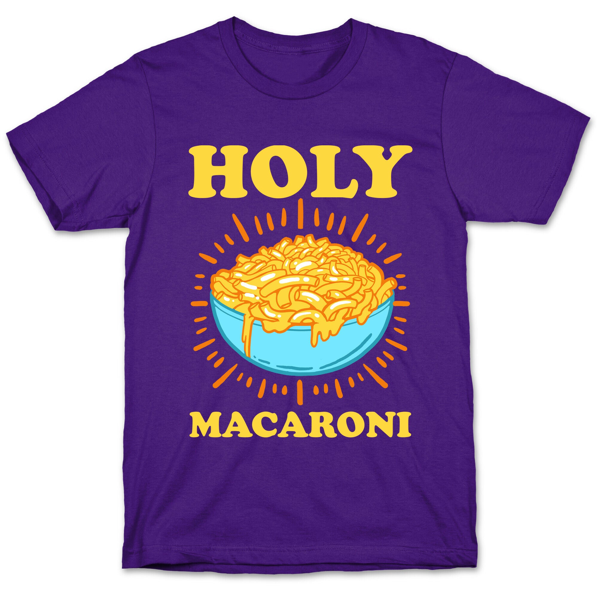 Holy Macaroni T-Shirt