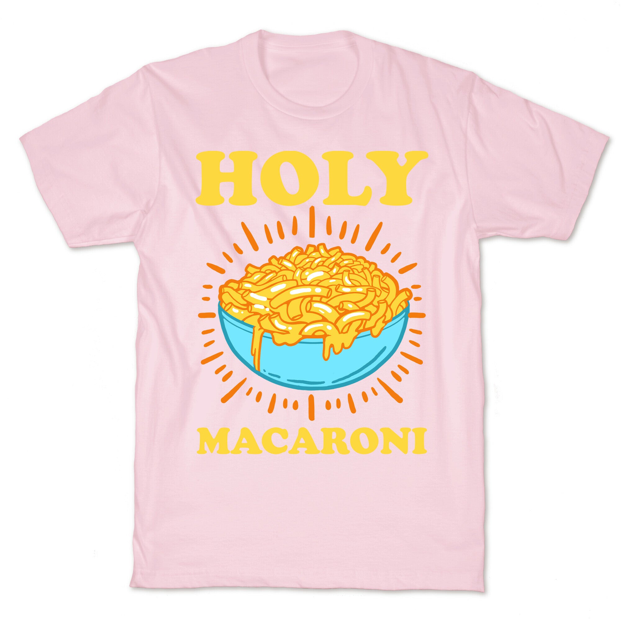 Holy Macaroni T-Shirt