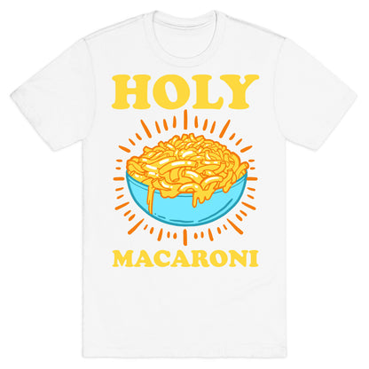 Holy Macaroni T-Shirt