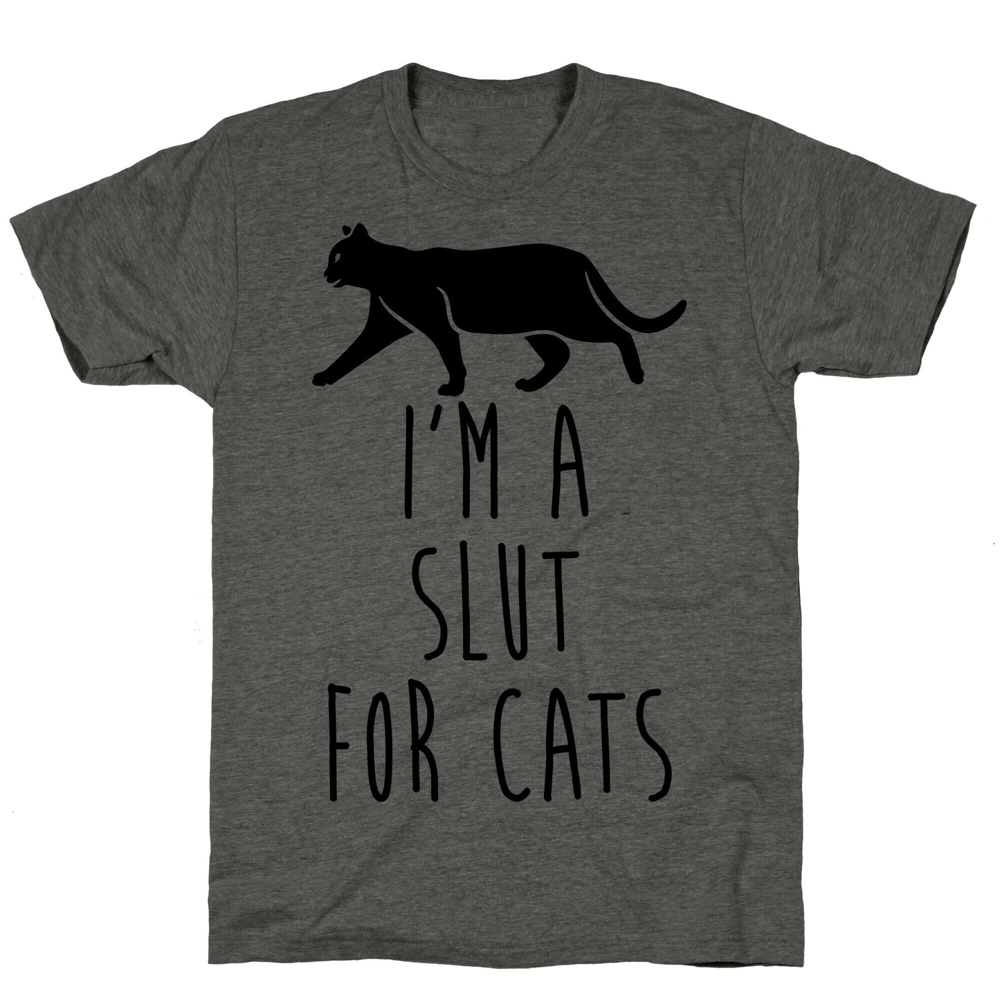 I'm A Slut For Cats Unisex Triblend Tee