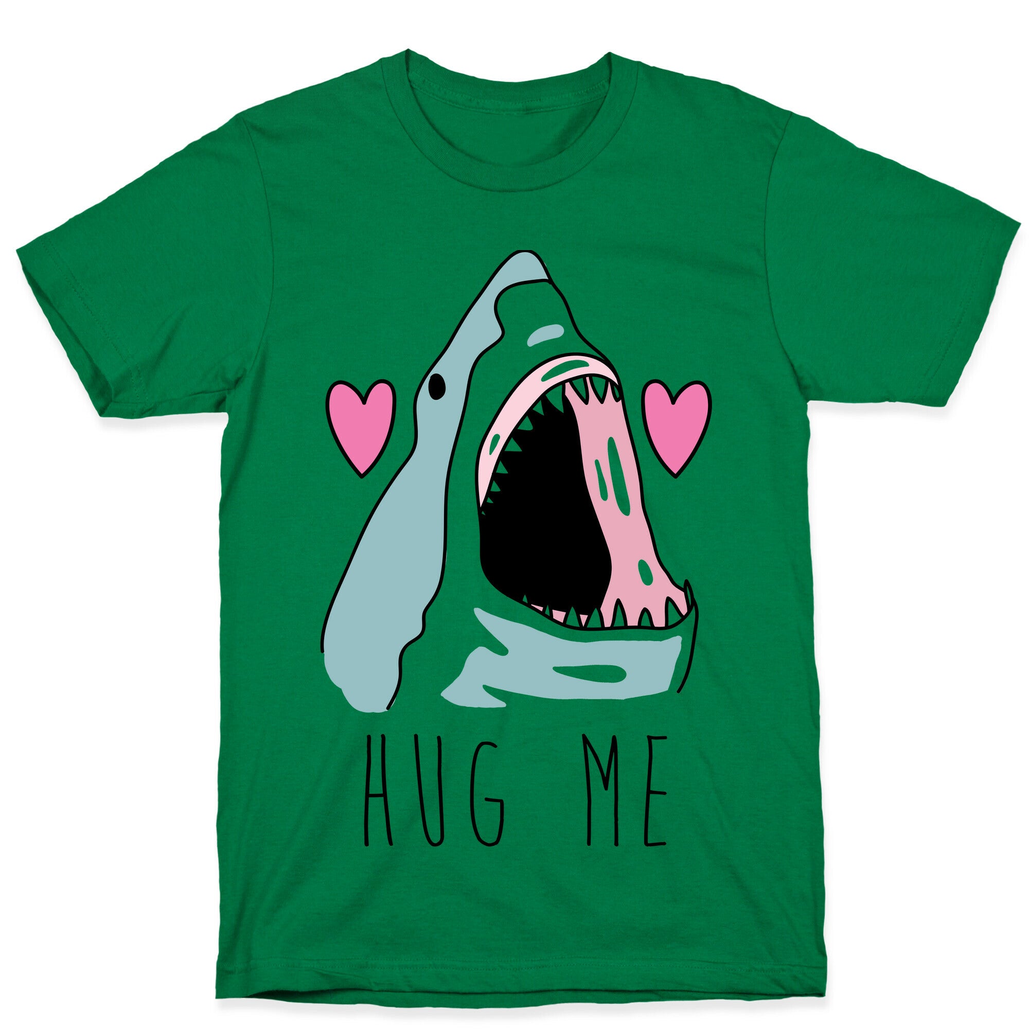 Hug Me Shark T-Shirt