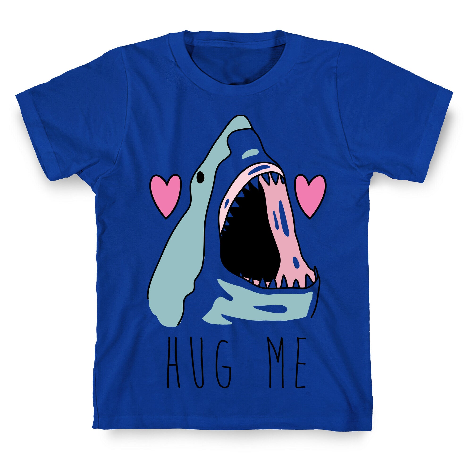 Hug Me Shark T-Shirt