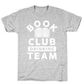 Book Club Drinking Team T-Shirt