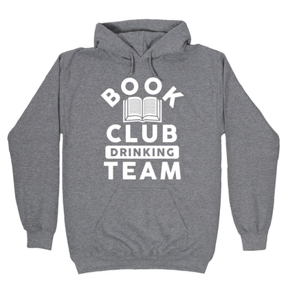 Book Club Drinking Team Hoodie
