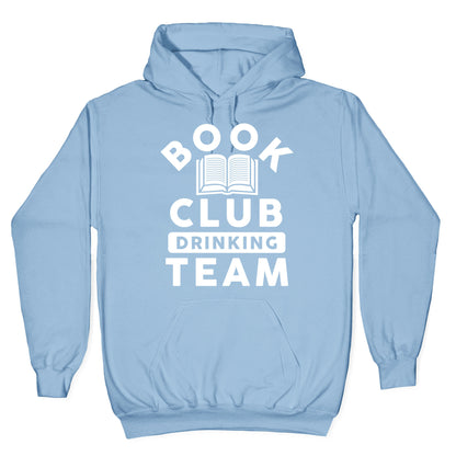 Book Club Drinking Team Hoodie