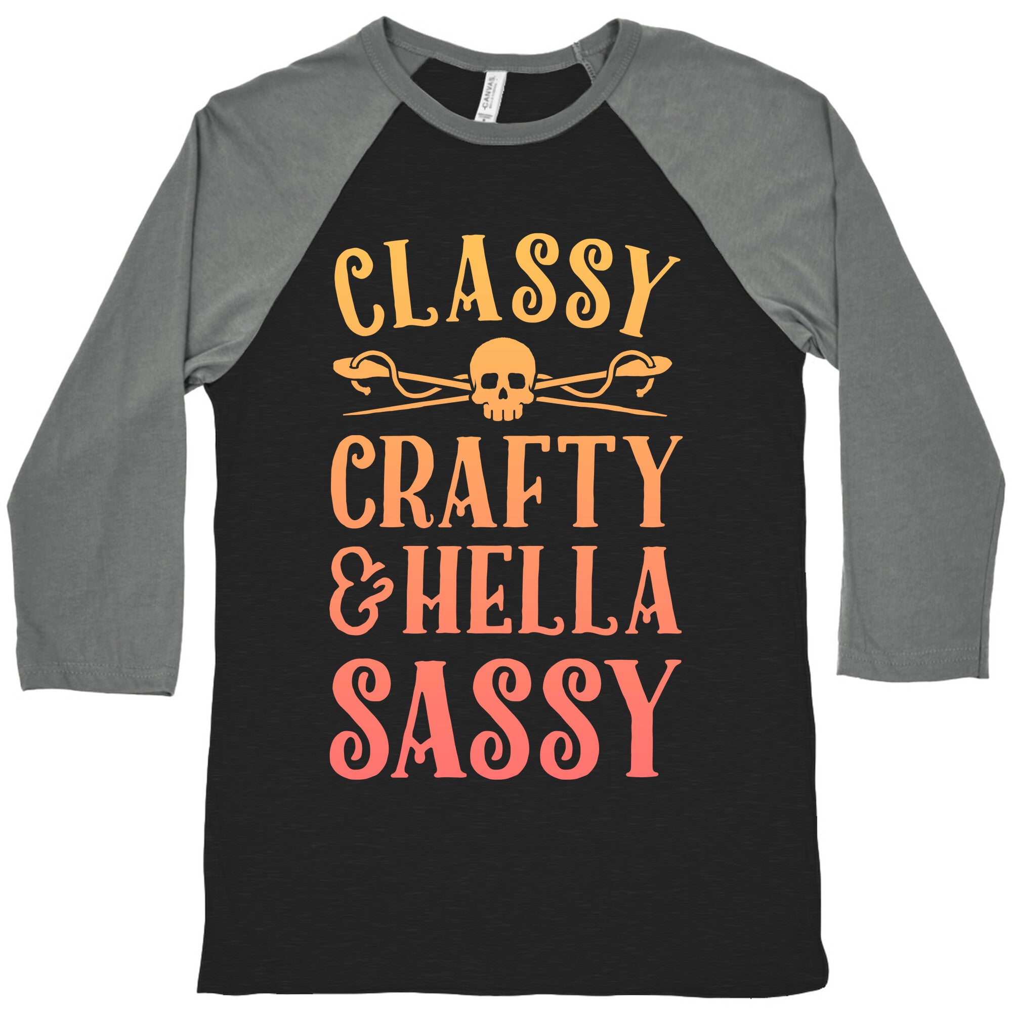 Classy Crafty & Hella Sassy Baseball Tee