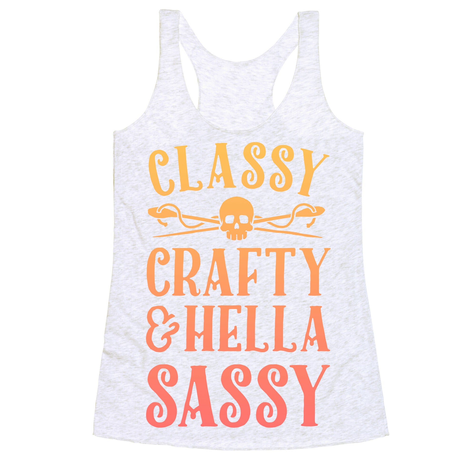 Classy Crafty & Hella Sassy Racerback Tank