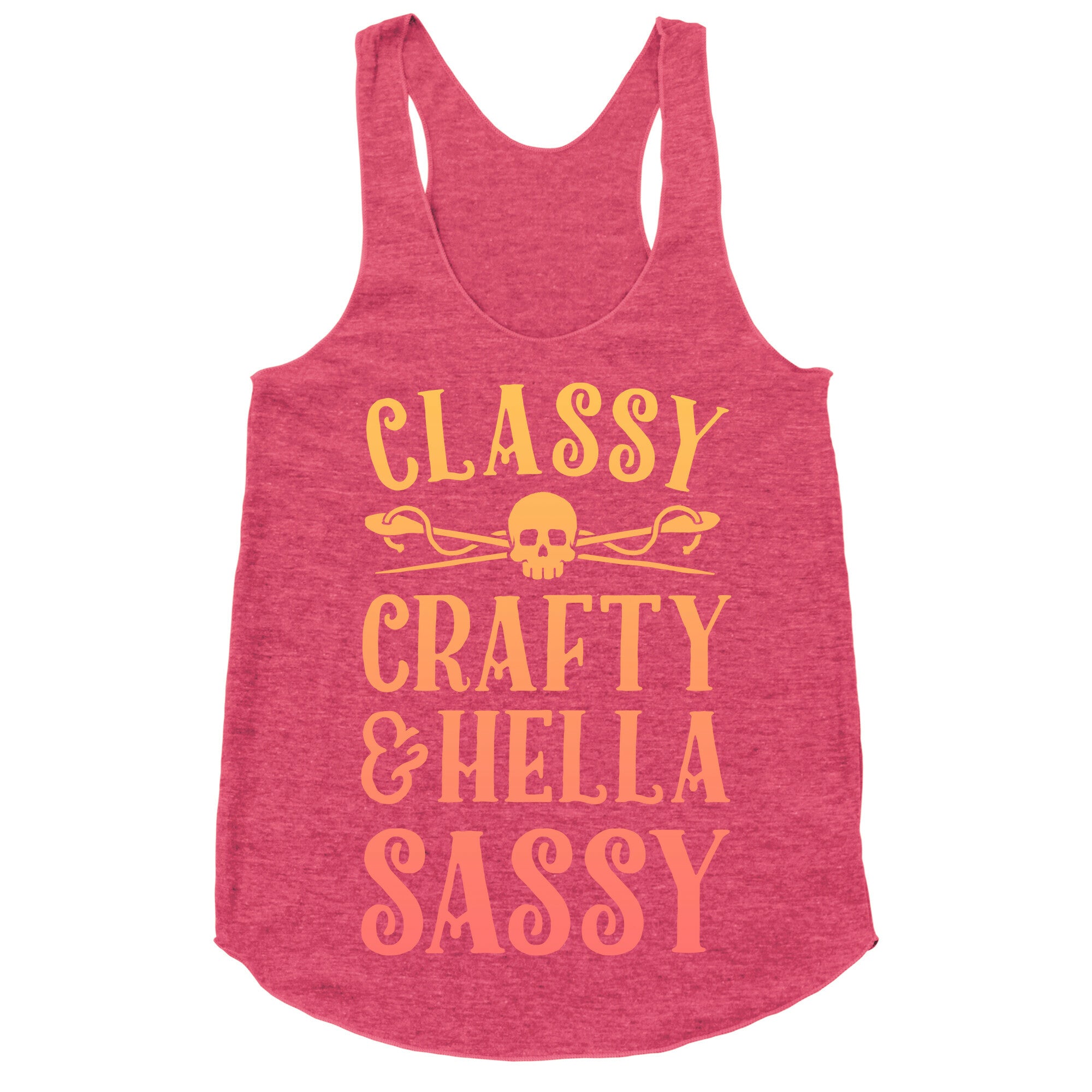 Classy Crafty & Hella Sassy Racerback Tank