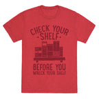 Check Your Shelf Before You Wreck Your Shelf Unisex Triblend Tee