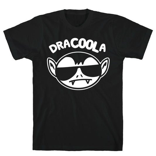 Dra-COOL-a T-Shirt