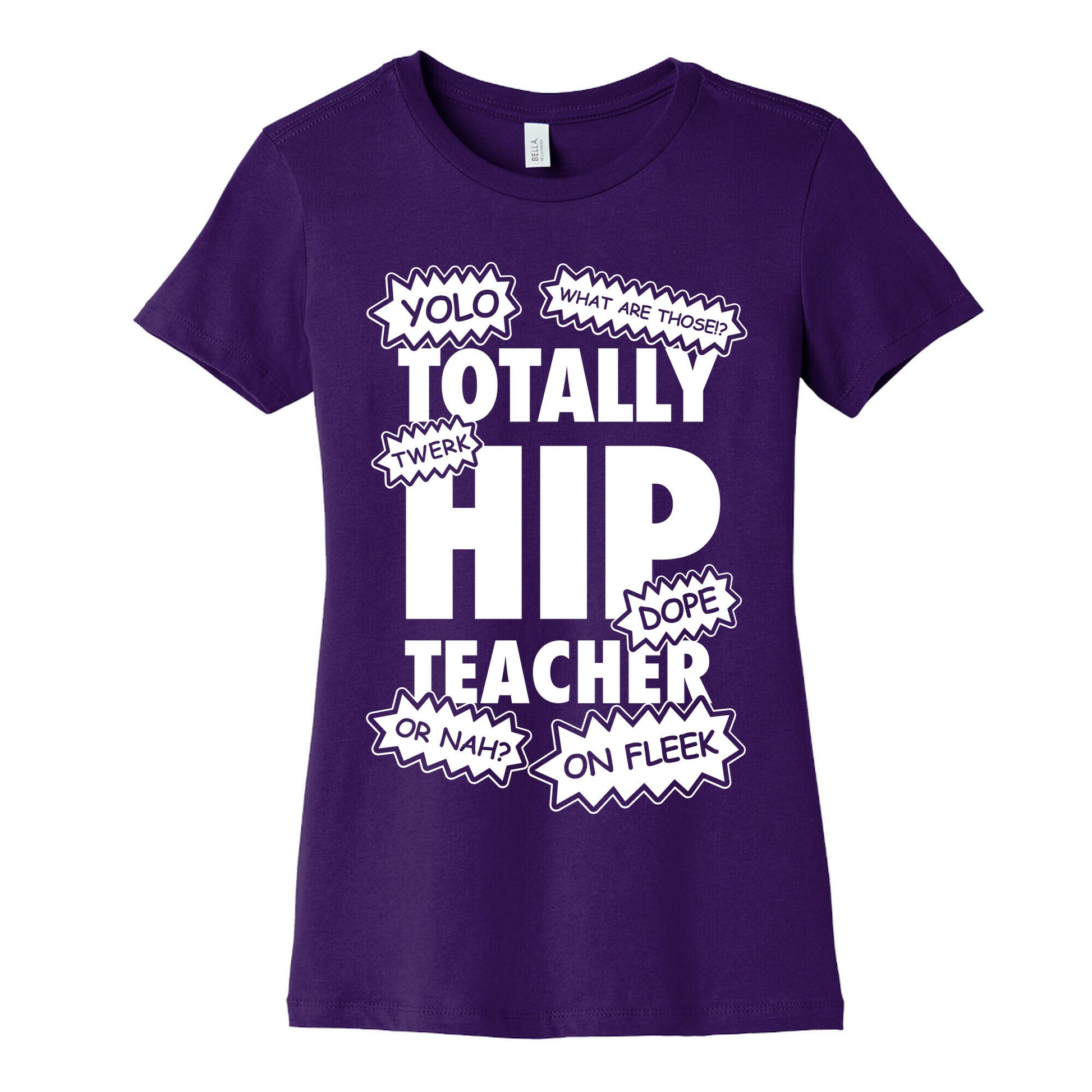Totally Hip Teacher Women's Cotton Tee