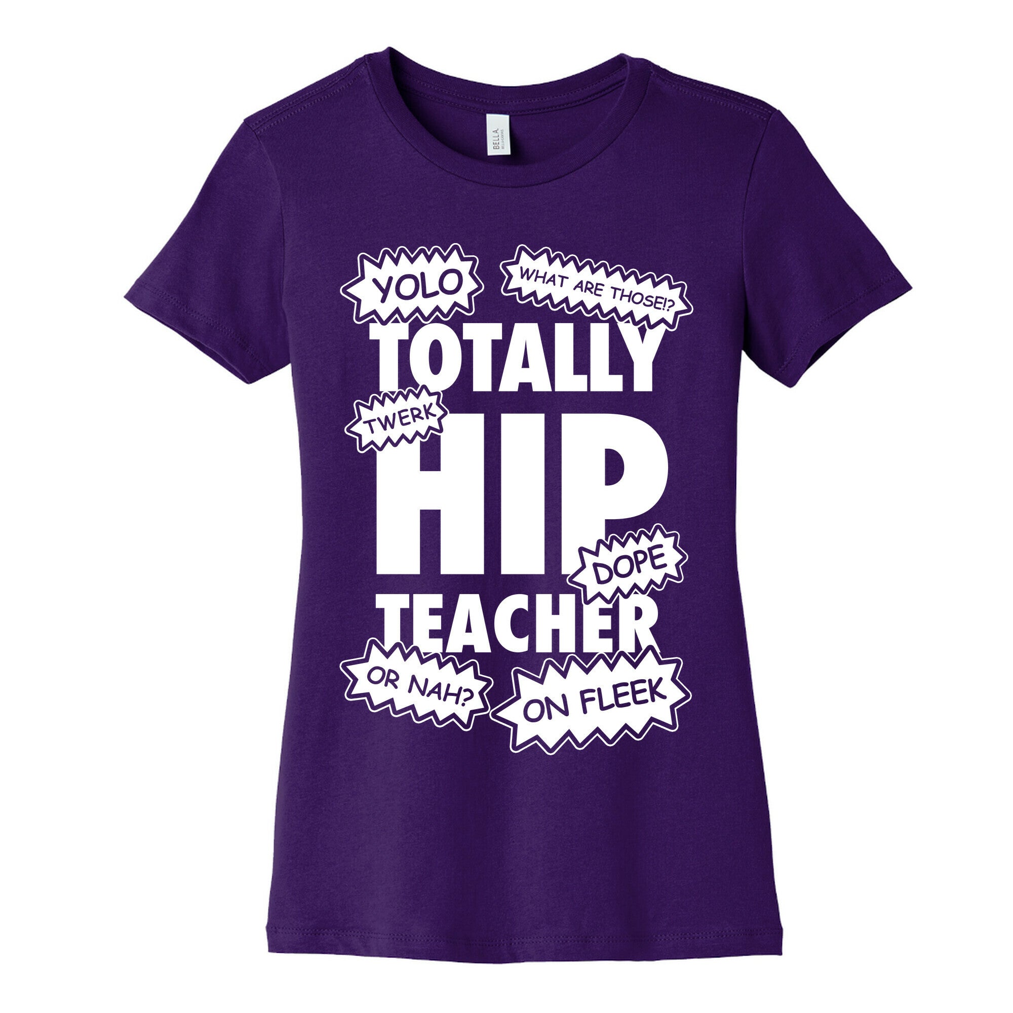Totally Hip Teacher Women's Cotton Tee