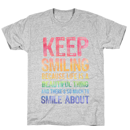 Keep Smiling T-Shirt