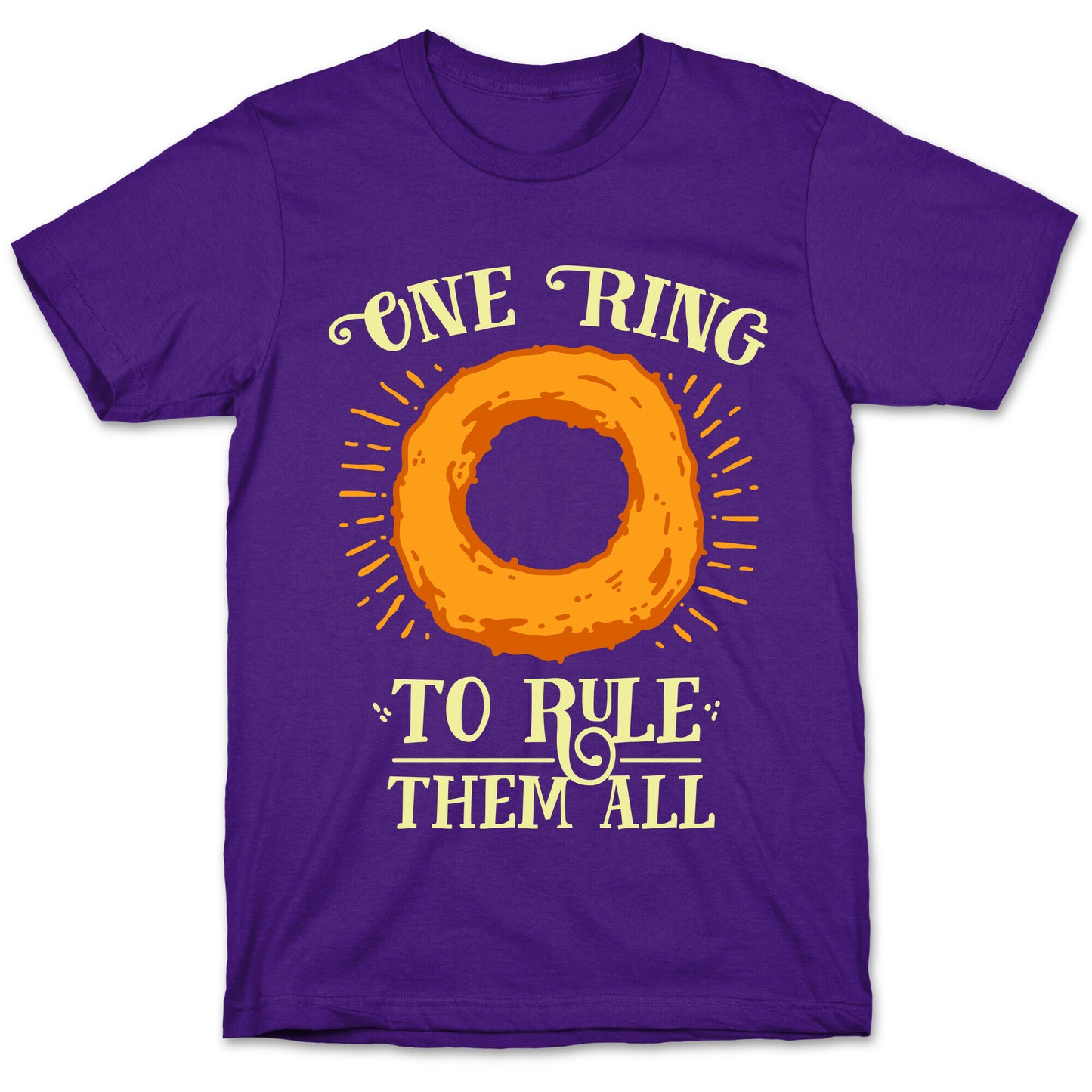 One Onion Ring to Rule Them All T-Shirt