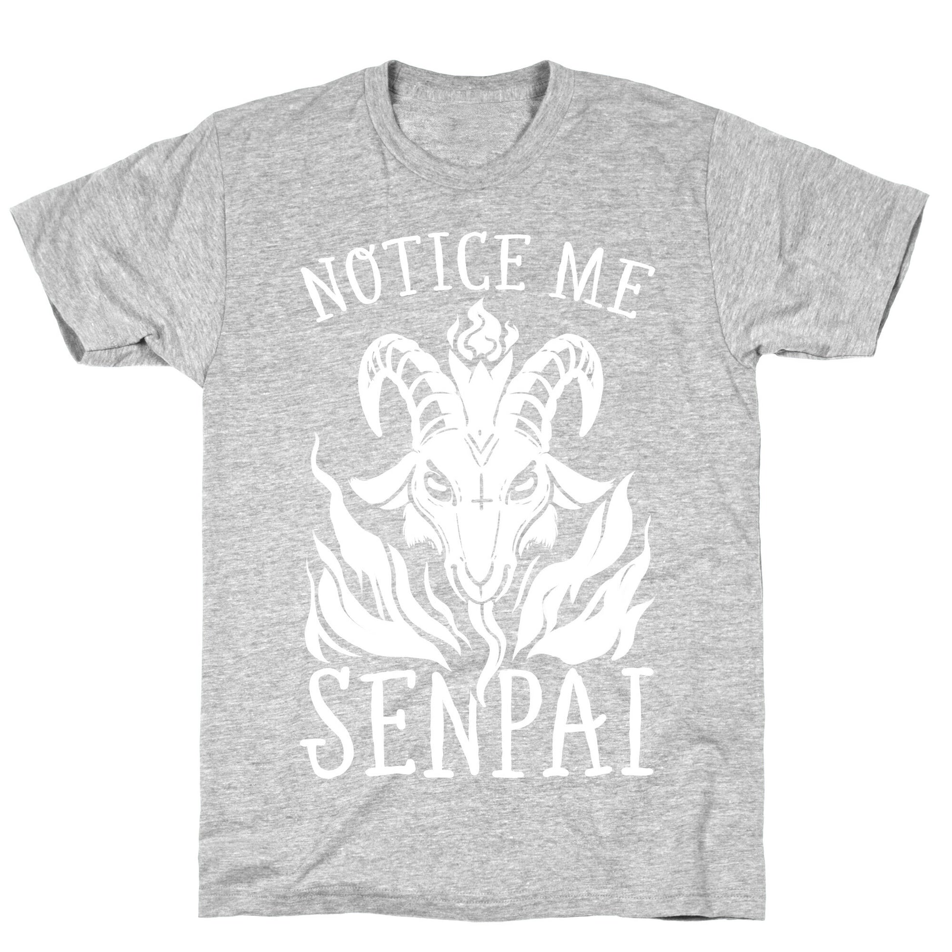 Notice Me Senpai! (Baphomet) T-Shirt