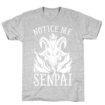 Notice Me Senpai! (Baphomet) T-Shirt