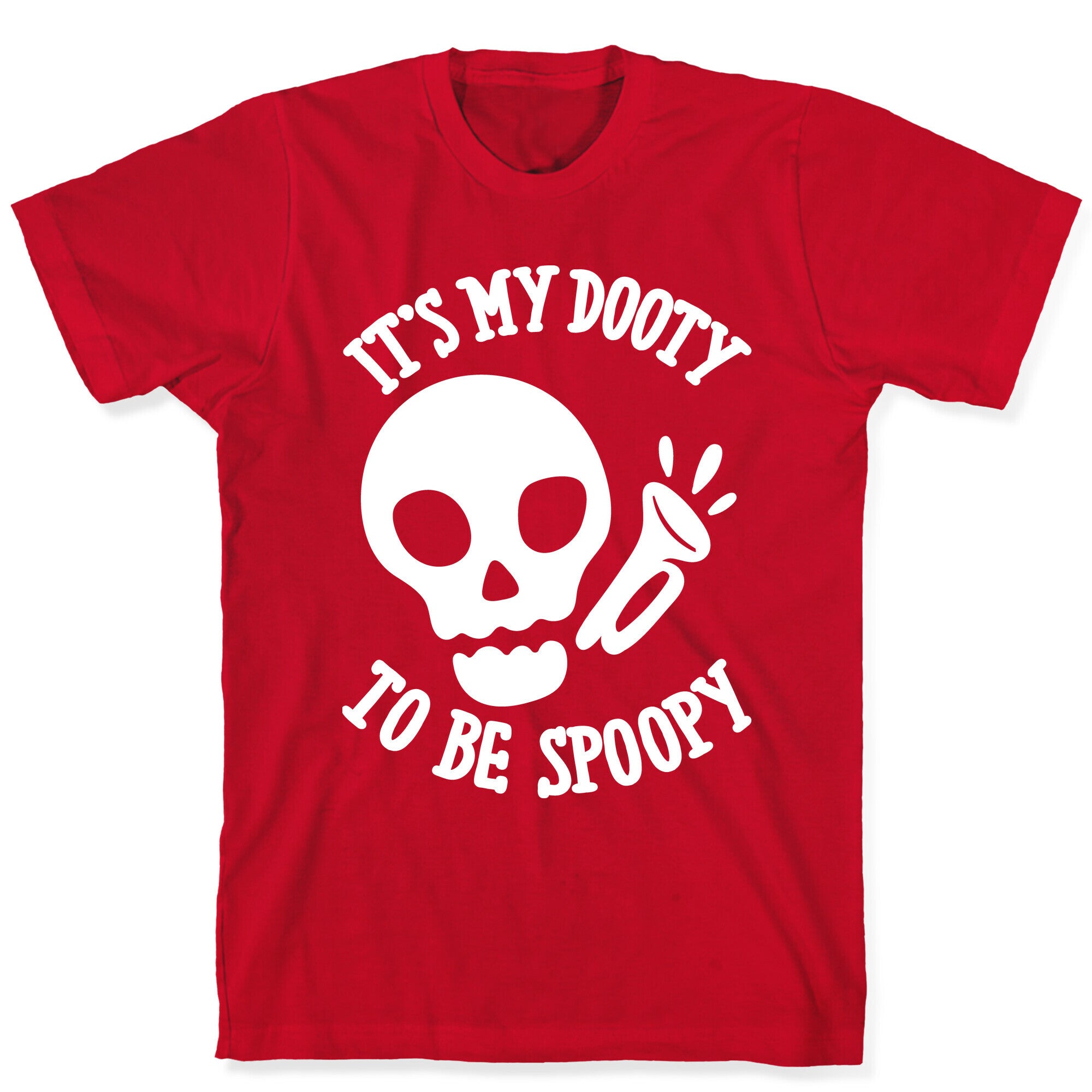 It's My Dooty To Be Spoopy T-Shirt