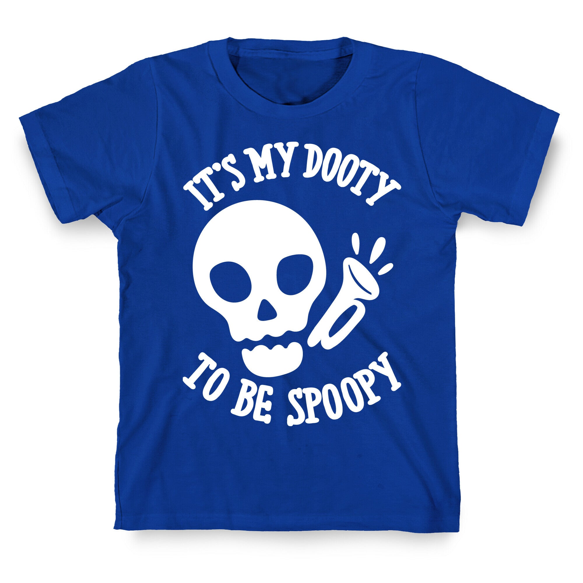 It's My Dooty To Be Spoopy T-Shirt