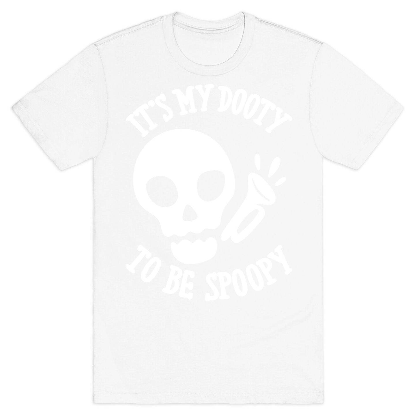 It's My Dooty To Be Spoopy T-Shirt