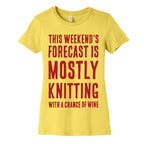 Mostly Knitting with a Chance of Wine Women's Cotton Tee