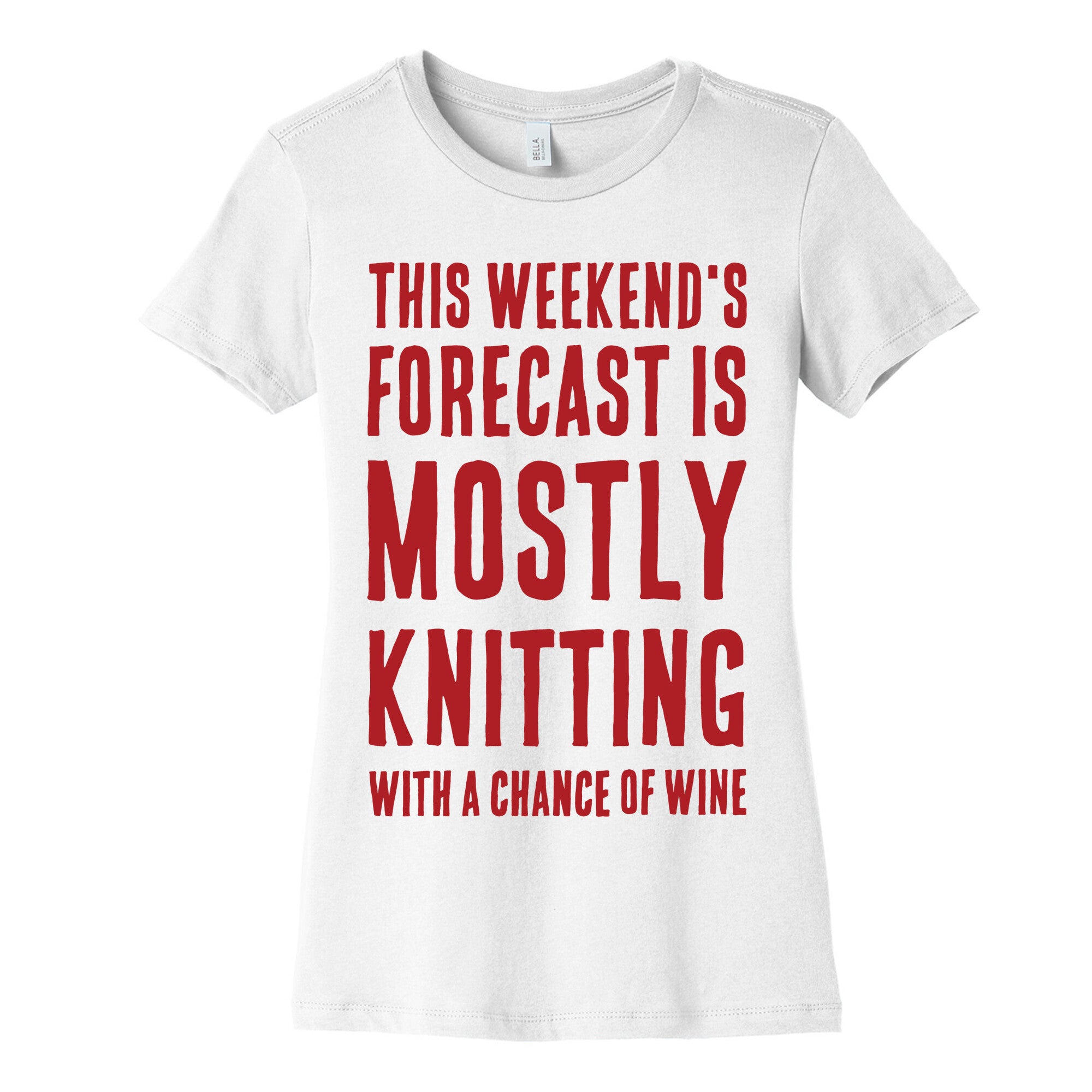 Mostly Knitting with a Chance of Wine Women's Cotton Tee