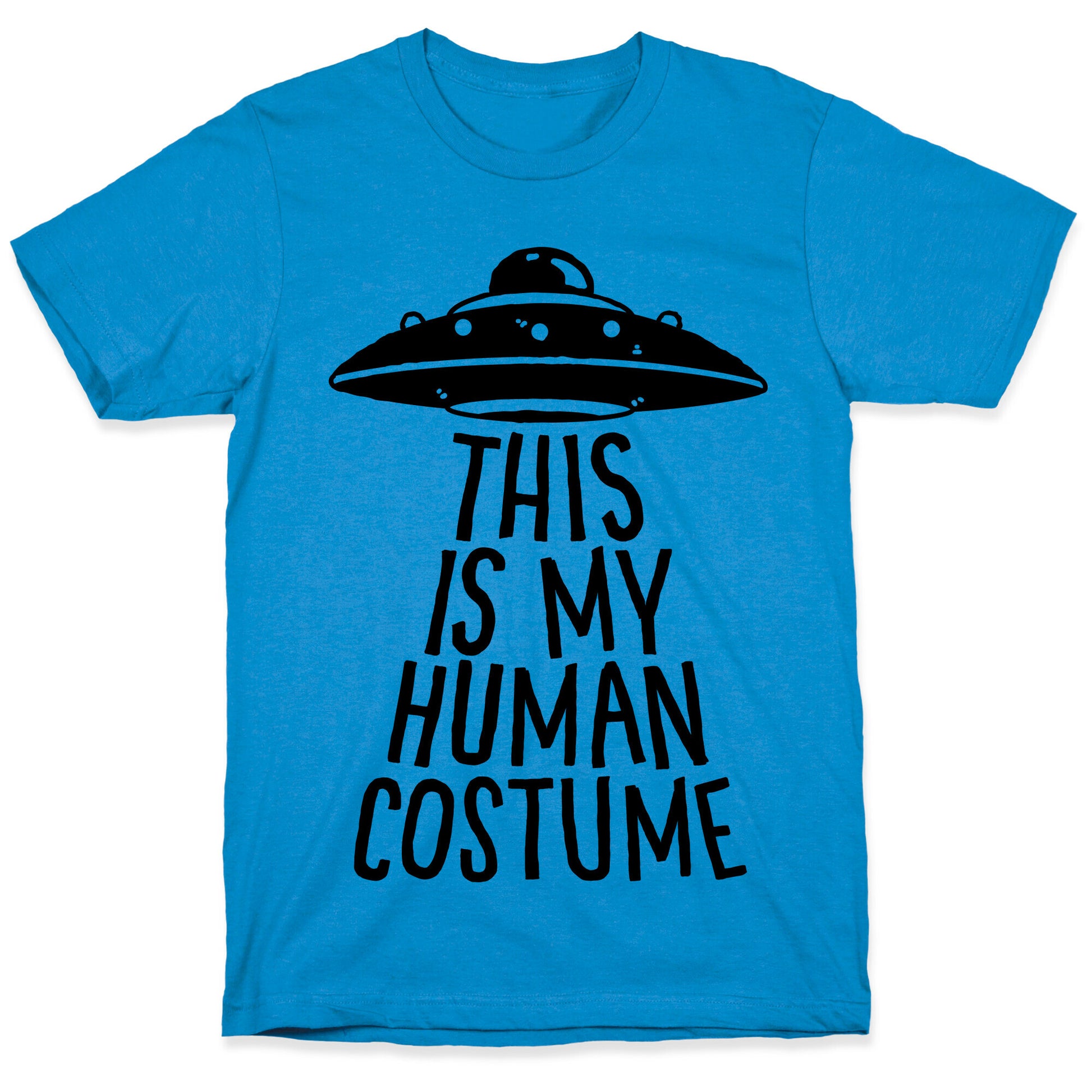 This is My Human Costume T-Shirt
