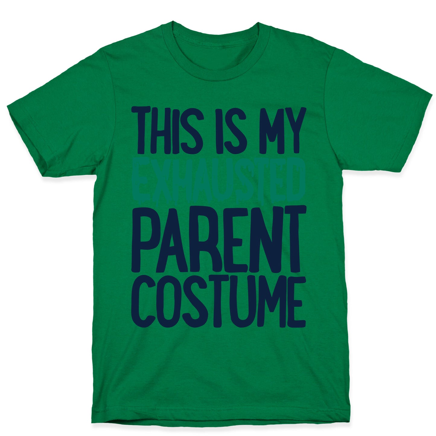 This is My Exhausted Parent Costume T-Shirt