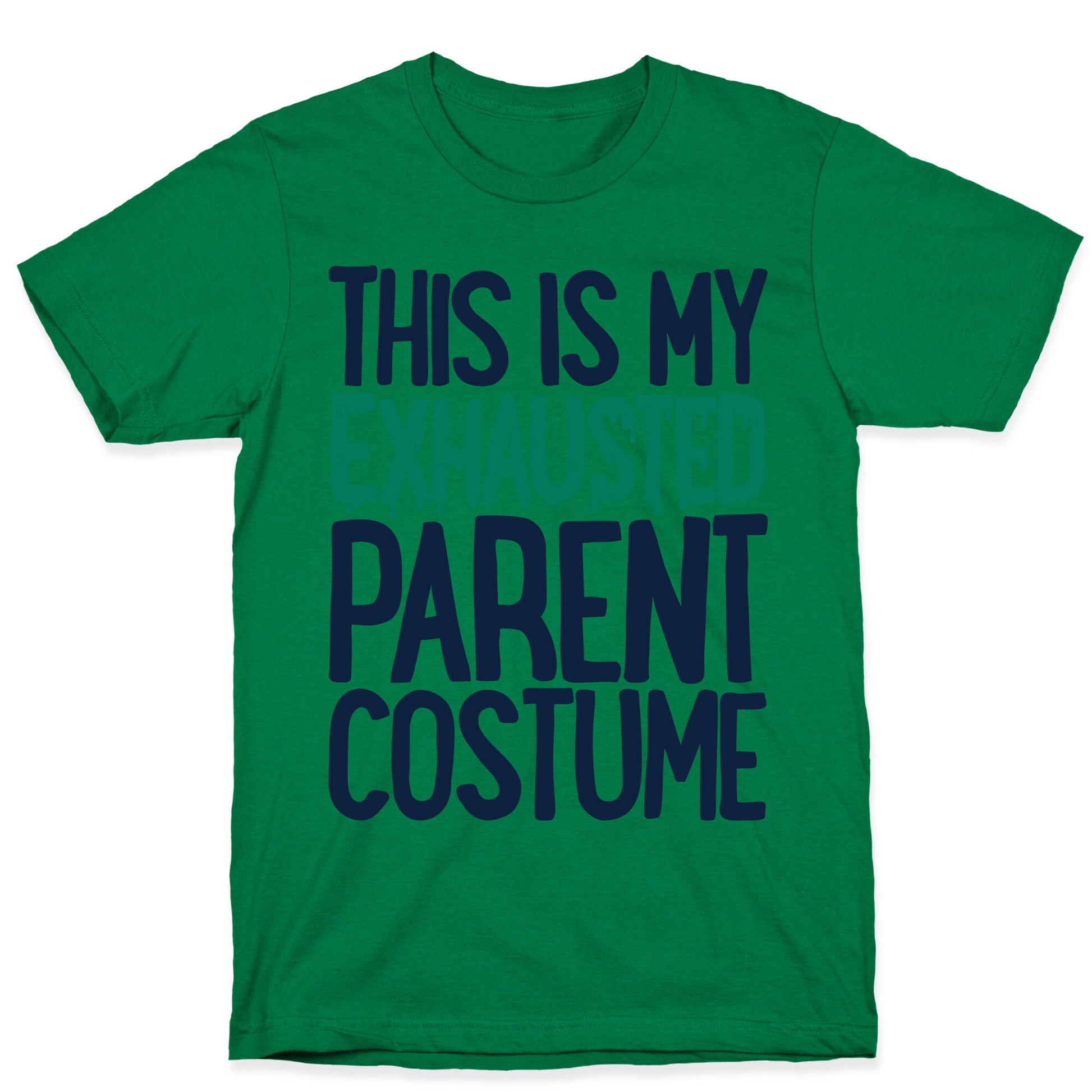 This is My Exhausted Parent Costume T-Shirt