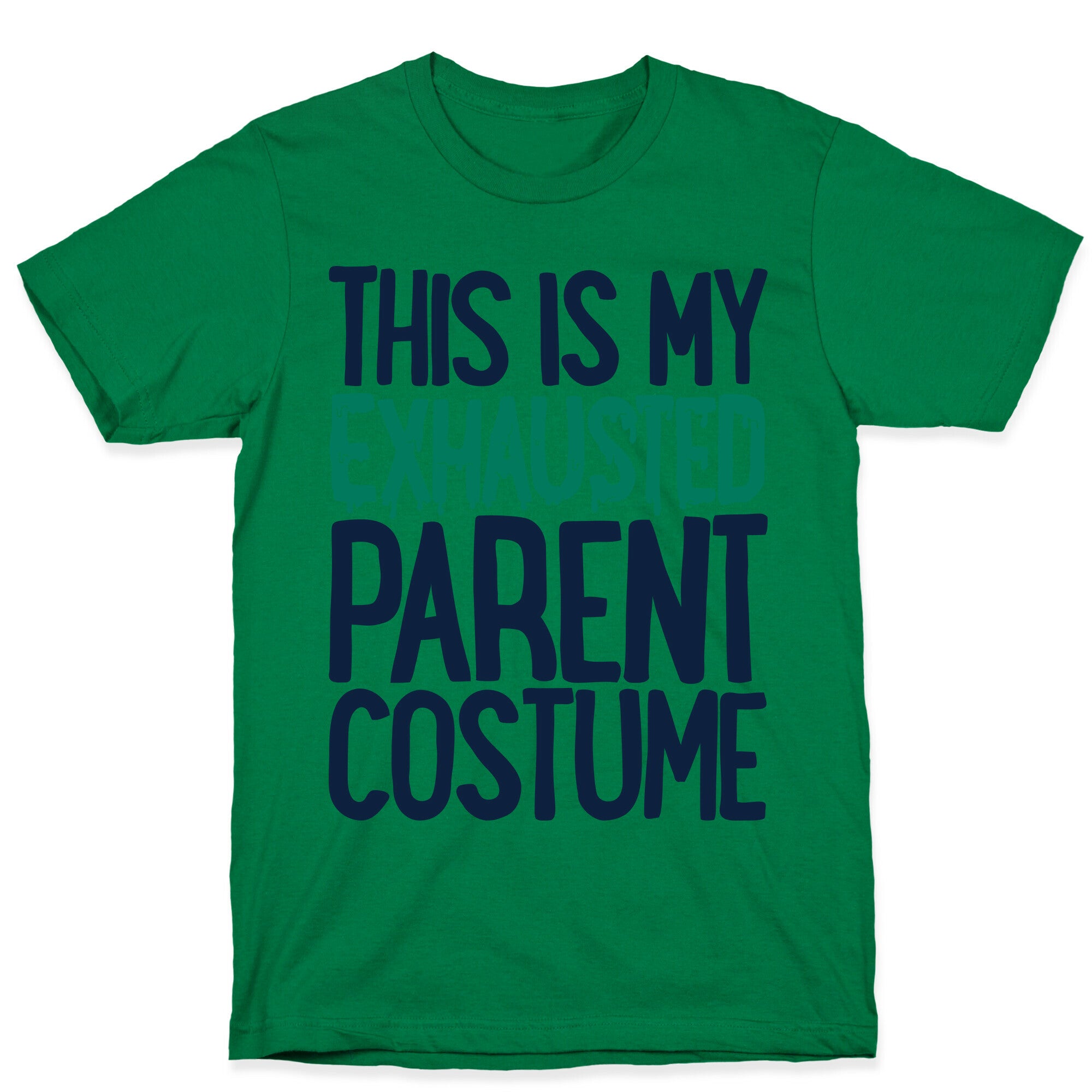 This is My Exhausted Parent Costume T-Shirt