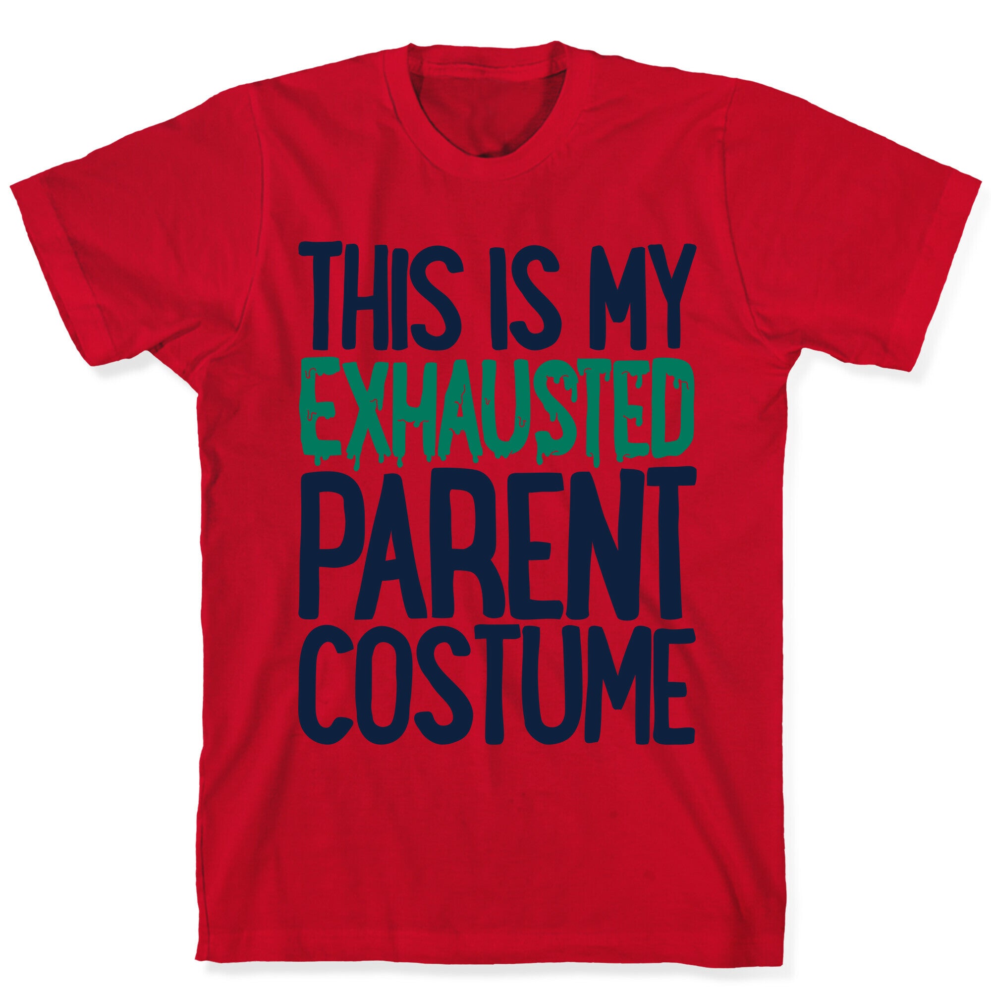 This is My Exhausted Parent Costume T-Shirt