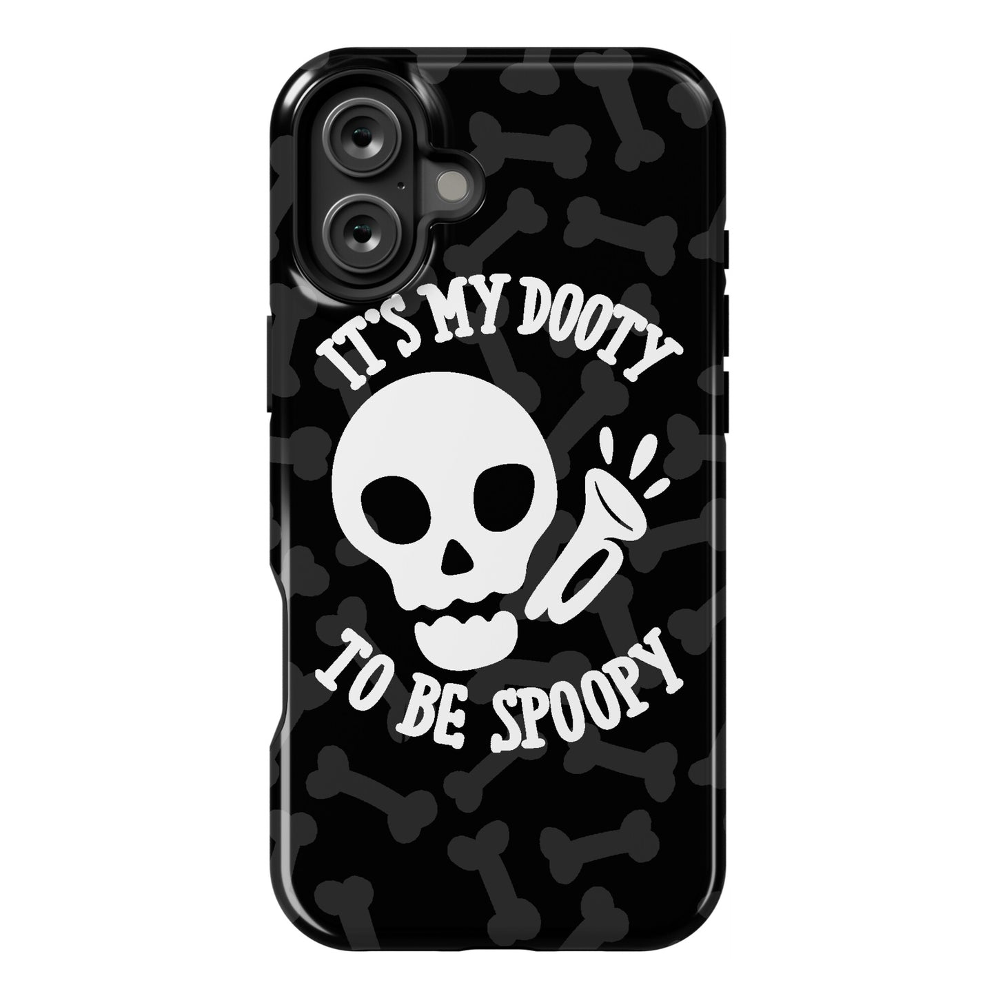 It's My Dooty To Be Spoopy Phone Case