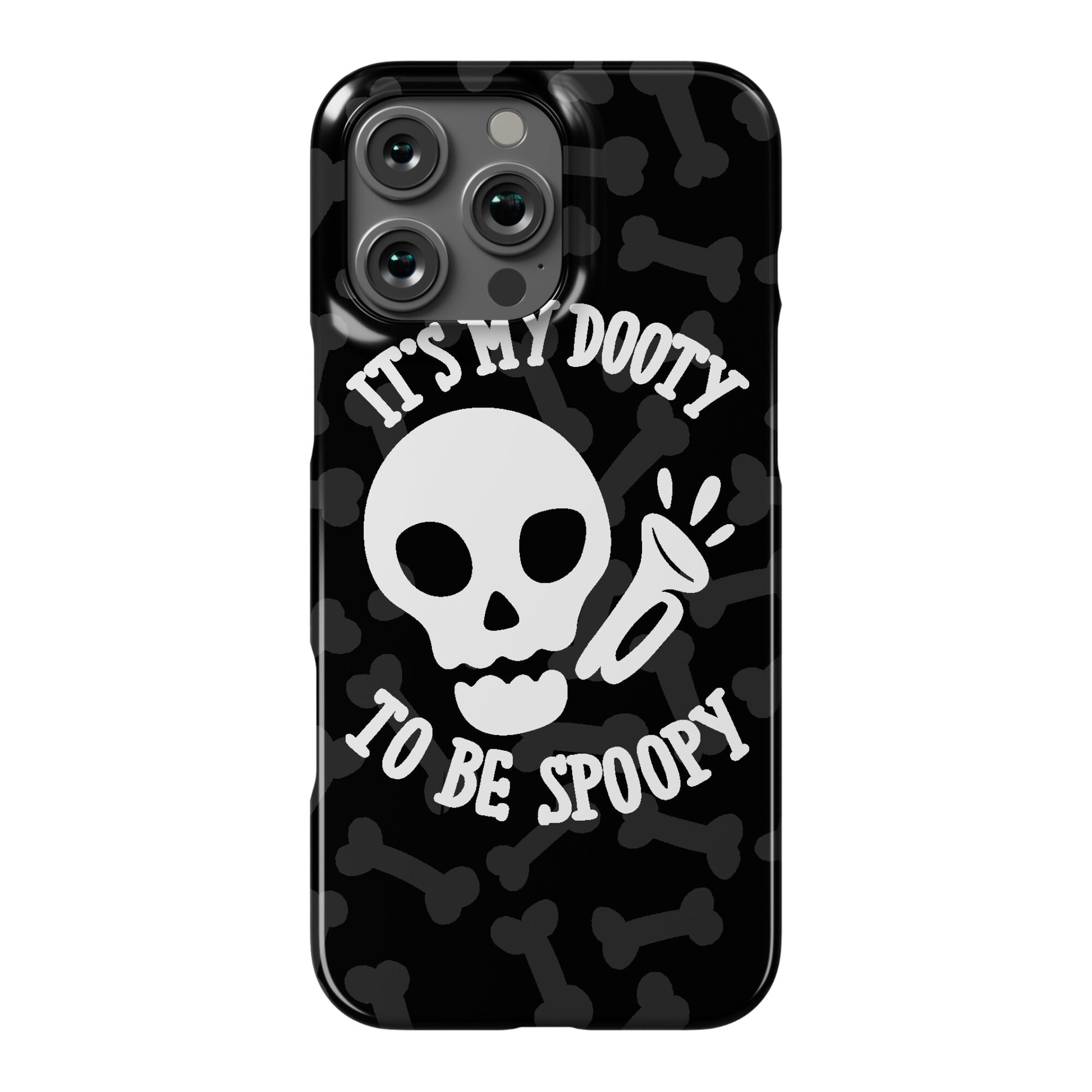 It's My Dooty To Be Spoopy Phone Case