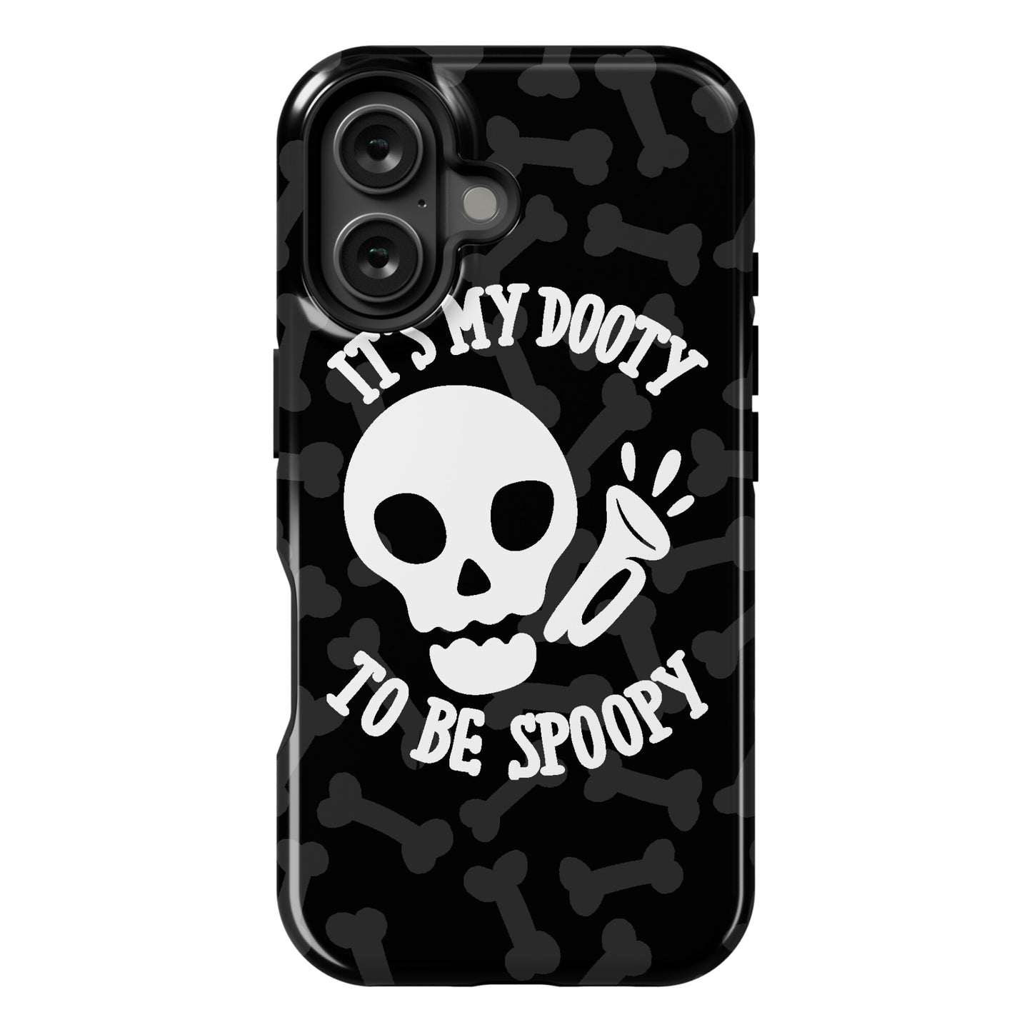 It's My Dooty To Be Spoopy Phone Case