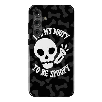 It's My Dooty To Be Spoopy Phone Case
