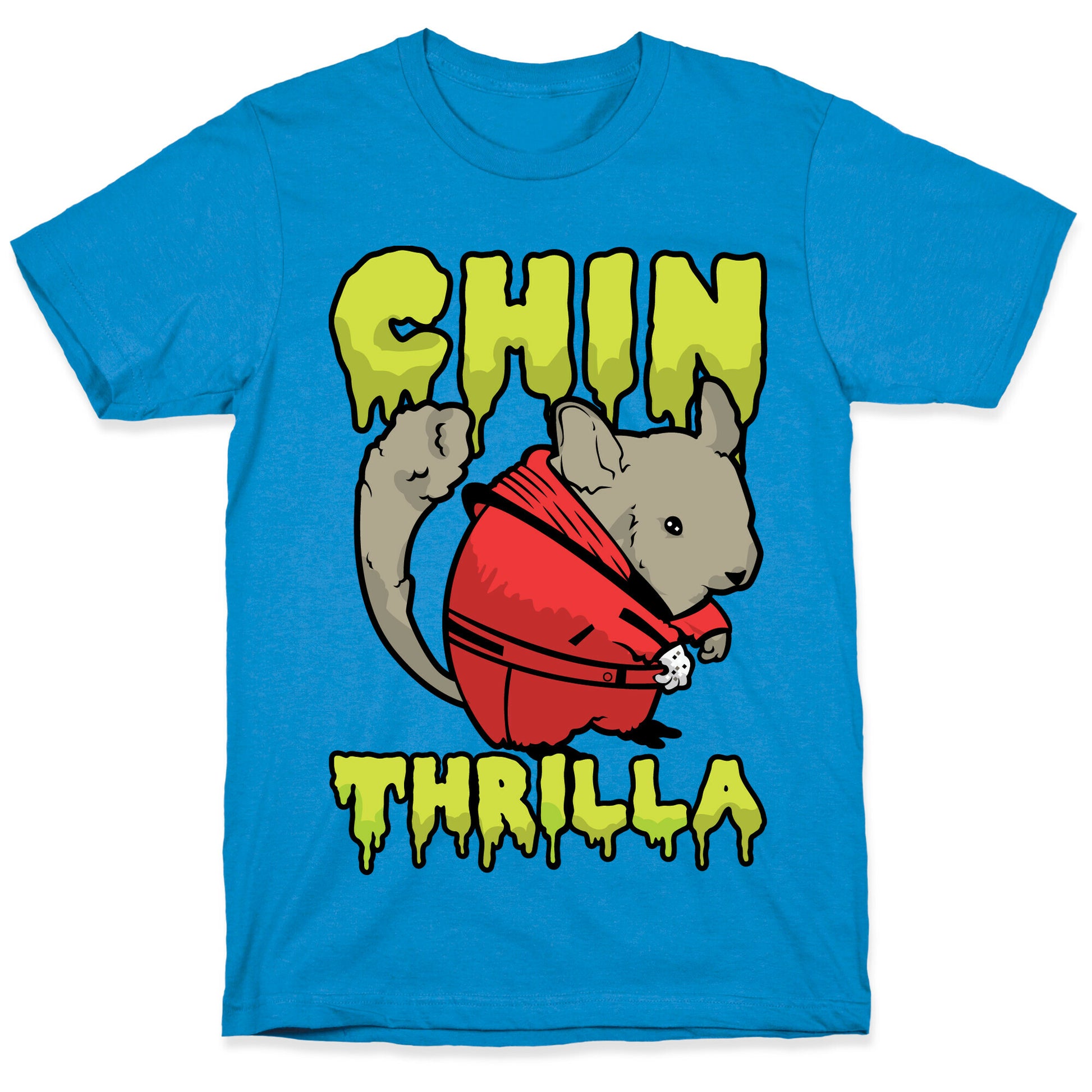 Chinthrilla T-Shirt
