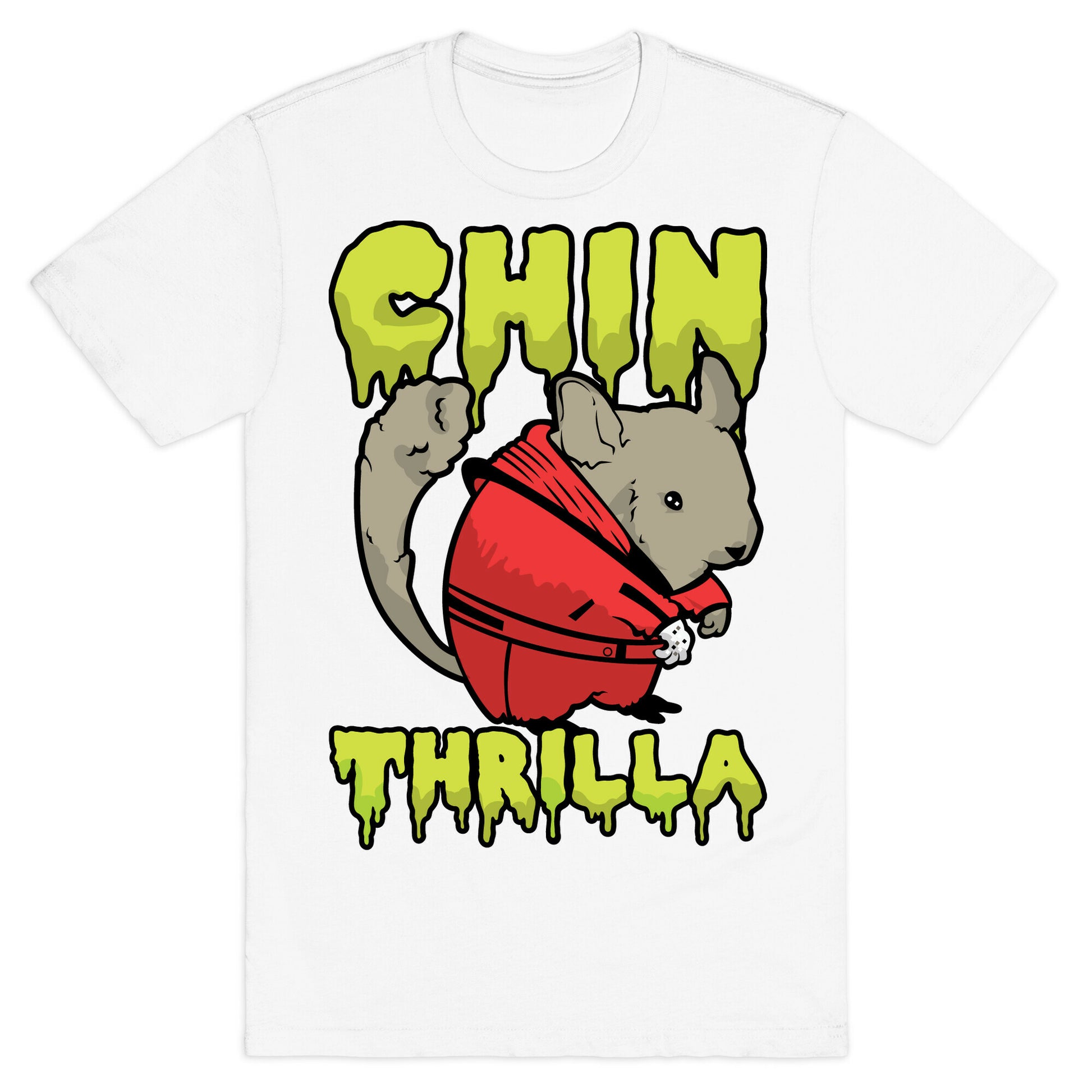 Chinthrilla T-Shirt