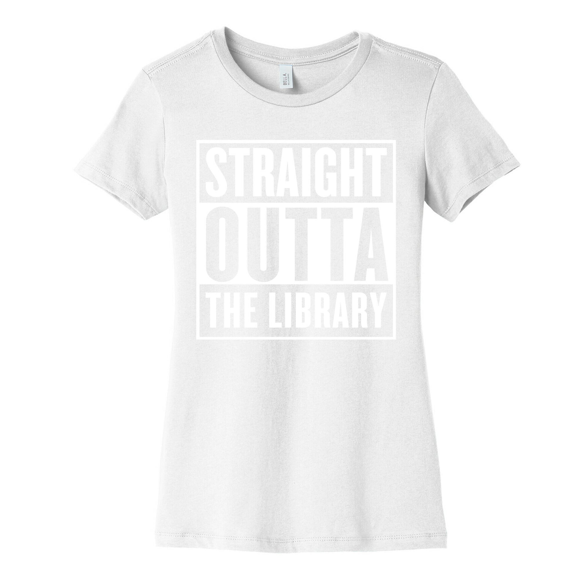 Straight Outta the Library Women's Cotton Tee
