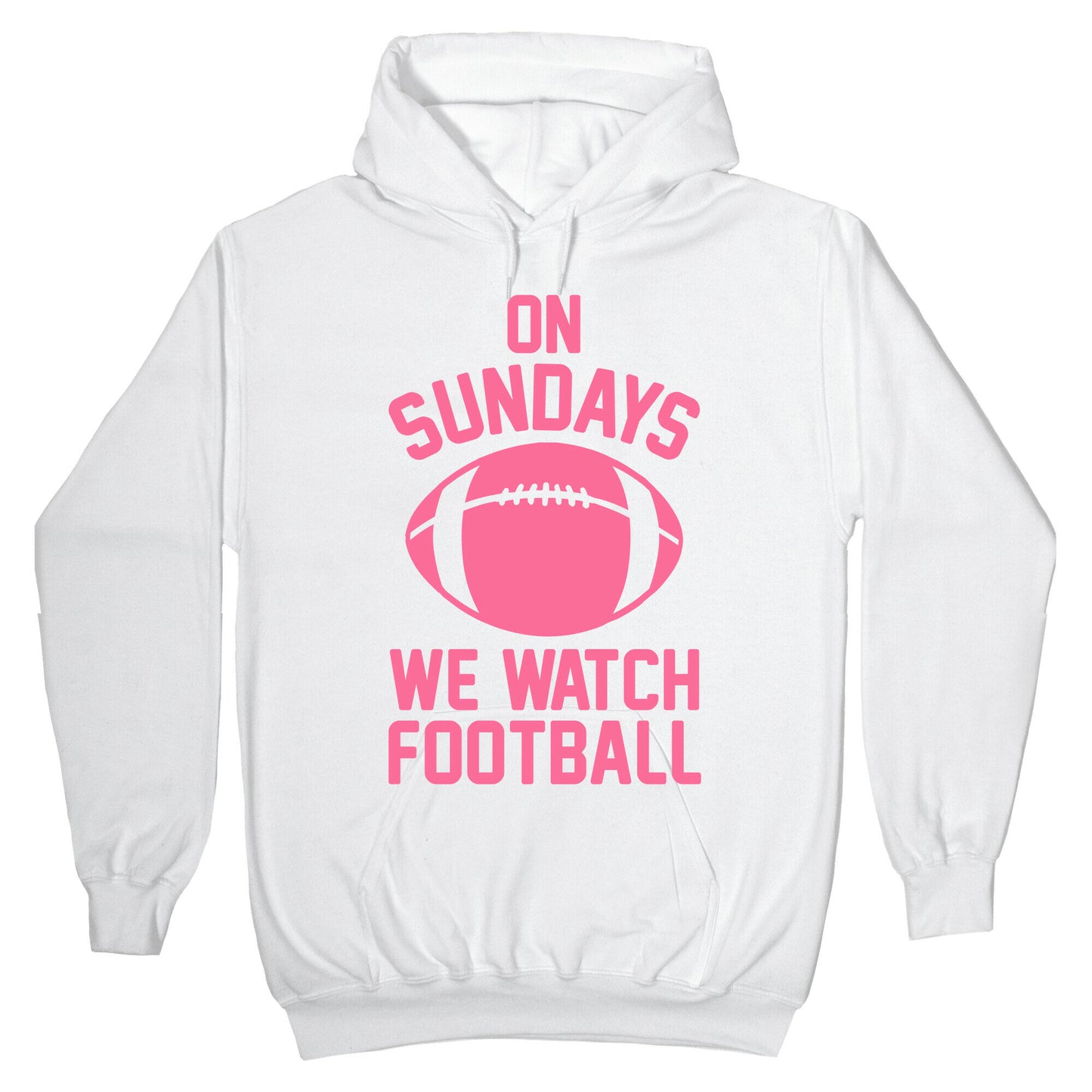On Sundays We Watch Football Hoodie
