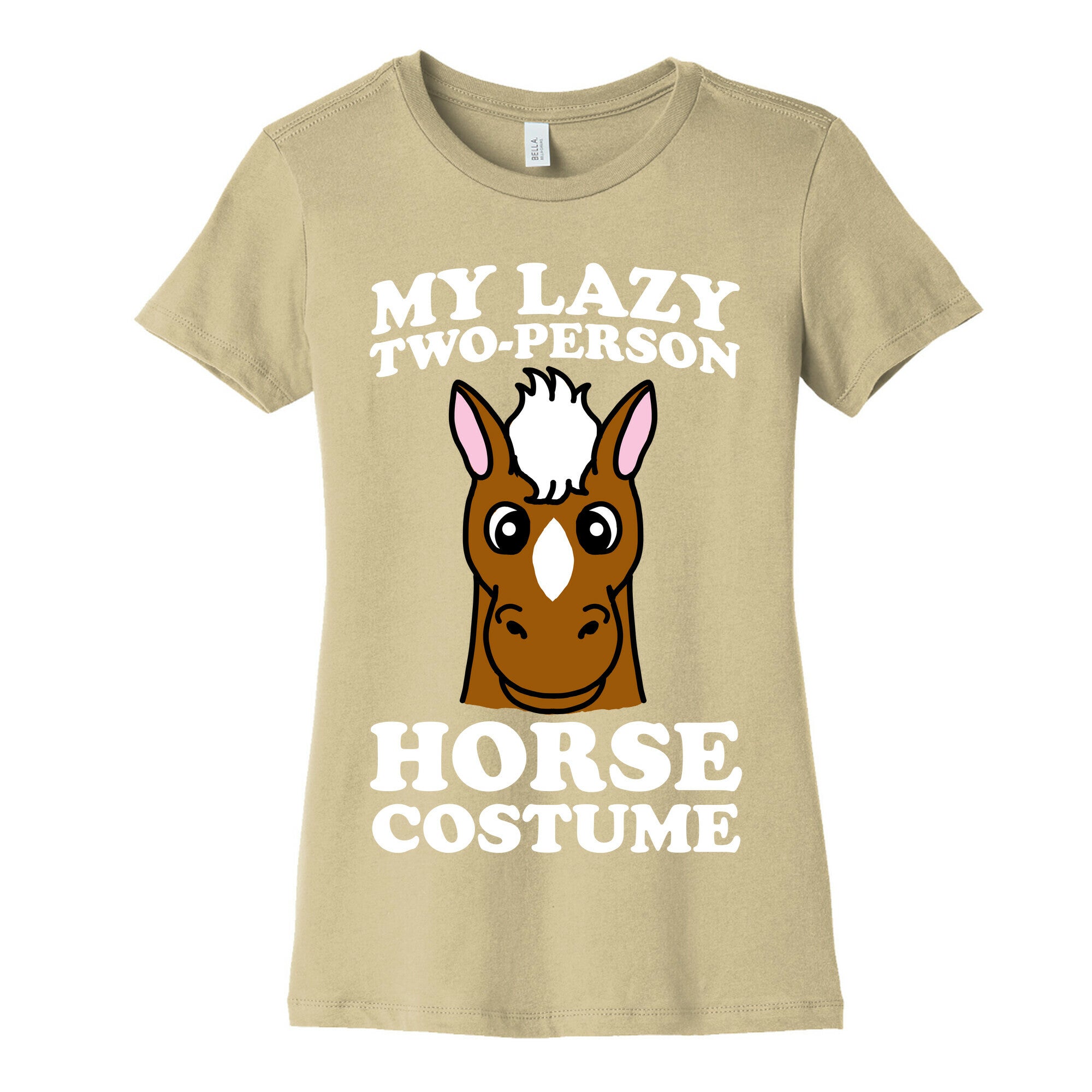 My Lazy Two-Person Horse Costume (head) Women's Cotton Tee