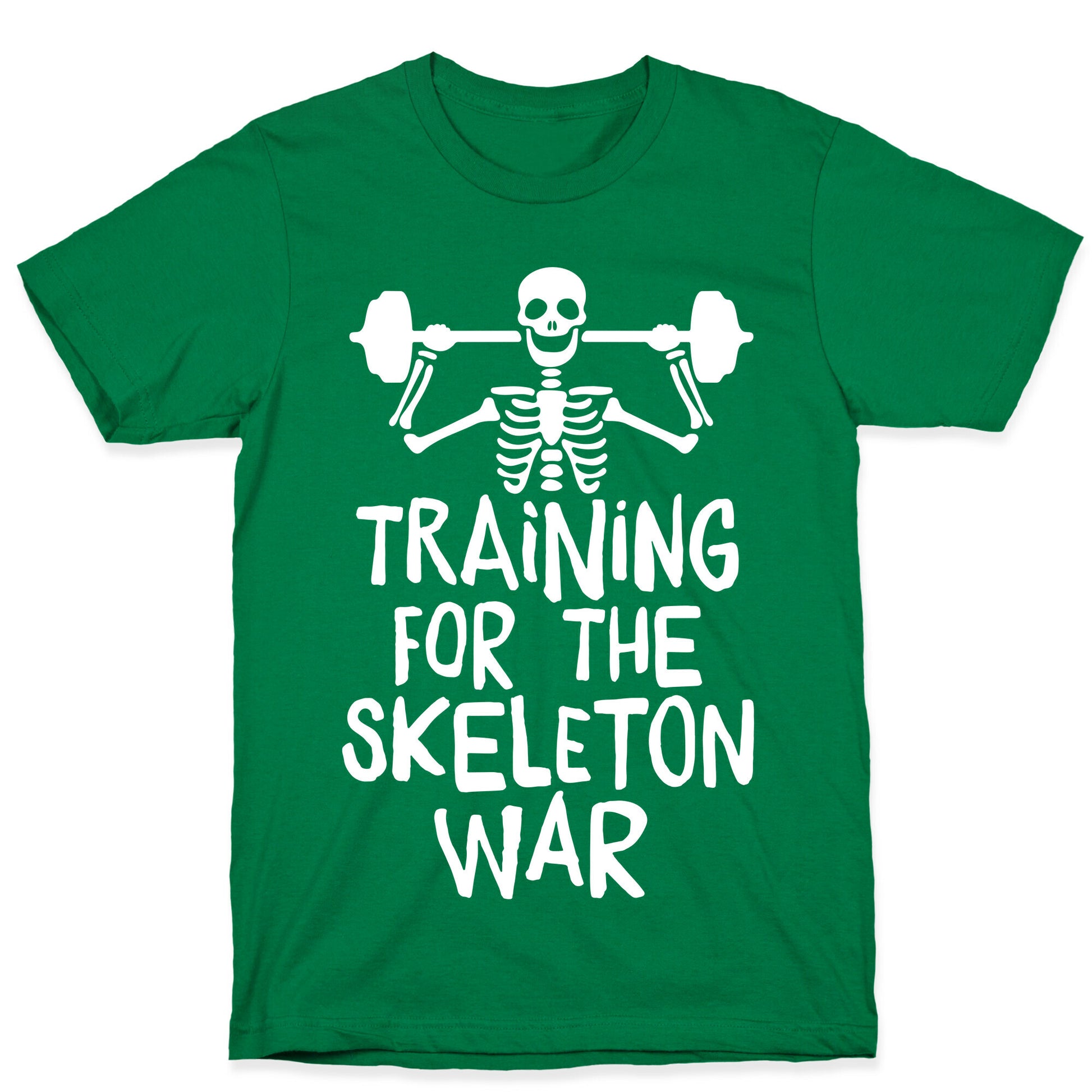 Training For The Skeleton War T-Shirt