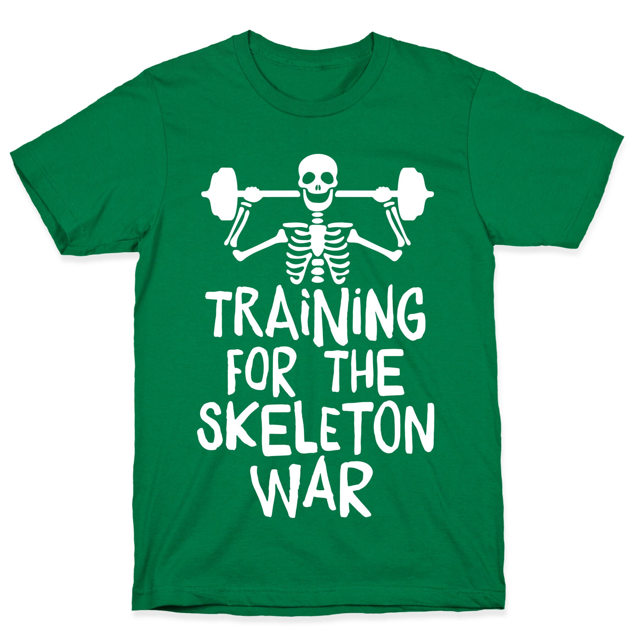 Training For The Skeleton War T-Shirt